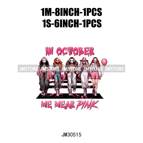 We Wear Pink In October Halloween Bad Girls Friends Horror Characters Breast Cancer Iron On DTF Transfers Stickers For Hoodies