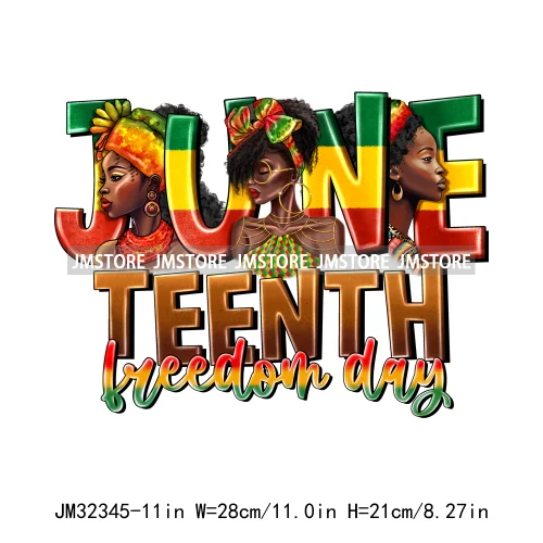 Juneteenth Vibes I'm Black History Afro Melanin Power Hope Teach Iron On DTF Transfers Stickers Ready To Press For Hoodies Bags