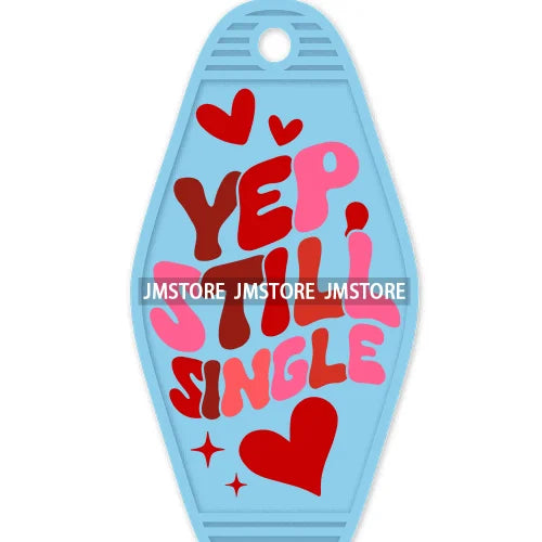 Do What Make You Happy High Quality WaterProof UV DTF Sticker For Motel Hotel Keychain Fries Before Guys Valentine's Day Quotes