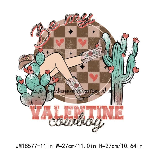 Stuck On You Cactus Free Spirit Wild Heart Cupid Find Me A Cowboy Howday Valentine XOXO Love DTF Transfers Printing For Clothes