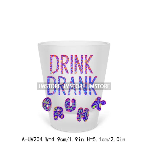 Drink Drank Drunk Alcohol Short Glass Cups UV DTF Sticker For Beer Mugs Decals Transfers Stickers Waterproof DIY Craft Quotes