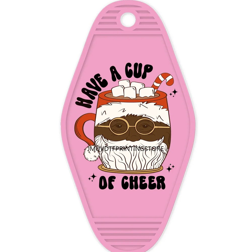 On The Petty List Christmas Santa High Quality WaterProof UV DTF Sticker For Motel Hotel Keychian Have A Cup Of Cheer Design