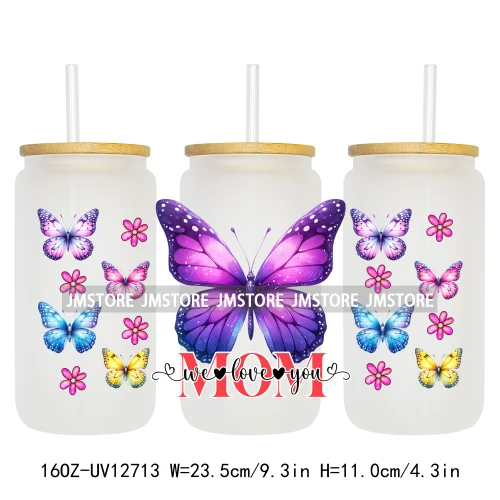 We Love You Mom Butterfly Flowers Mother's Day UV DTF Sticker For 16OZ Libbey Glass Cup Can Wrap Transfer Stickers Custom Labels