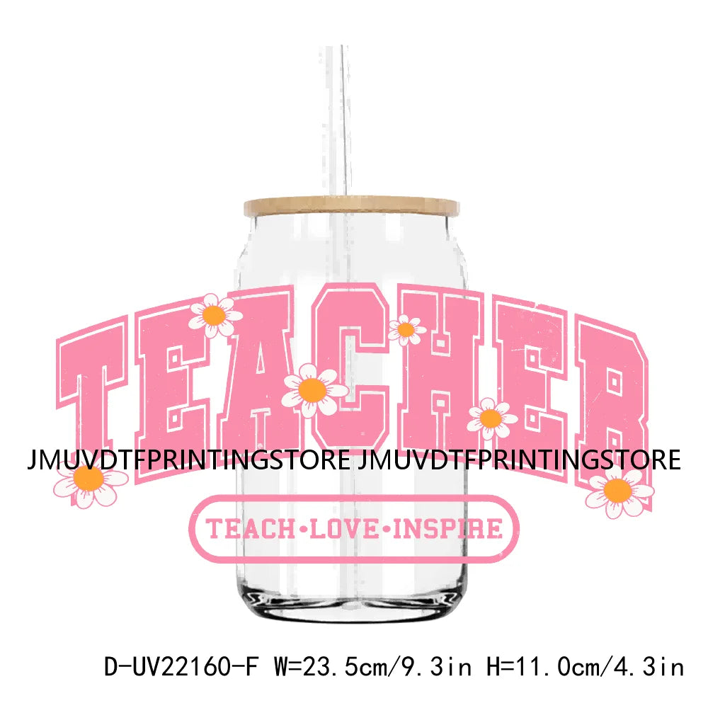 Teaching Is A Work Of Heart 16OZ UV DTF Cup Wrap Transfer Sticker Custom Waterproof DIY Logo For Libbey Glass Can Teacher Basics