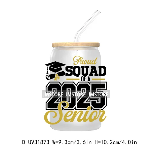 Proud Family Of 2025 Graduate Senior UV DTF Transfer Stickers Decals For Libbey Cold Cups Mugs Tumbler Waterproof Class Of 2025