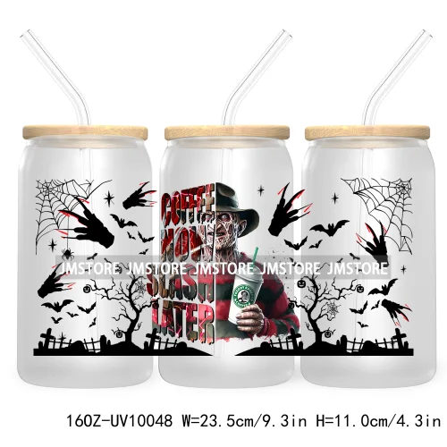 Trendy Horror Movies Character 16OZ UV Cup Wrap DTF Transfer Stickers For Libbey Glass Can Cups Tumbler Coffee Now Slash Later