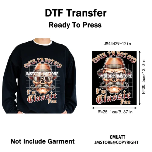 Chale I'm Not Old I'm Classic Foo Graphic Chicano Mexican Iron on Washable DTF Transfers Stickers Ready to Press for Clothing