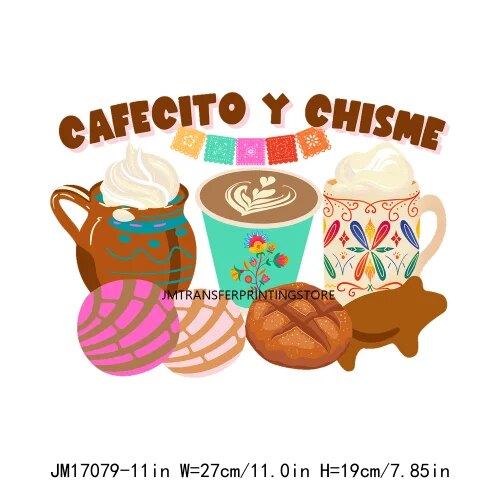 DIY Cafecito Y Chisme Latin Mexico Culture Thermal Design Colorful No Me Ghosta DTF Transfer Stickers Ready To Press For Hoodies