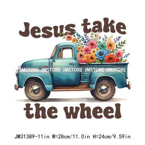 Funny Christian Bible Quotes Jesus Take Take The Wheel Inspiration Faith Iron On DTF Transfer Sticker Ready To Press For Clothes