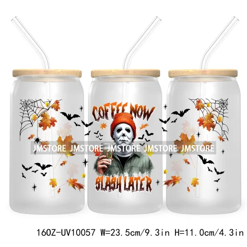 Trendy Horror Movies Character 16OZ UV Cup Wrap DTF Transfer Stickers For Libbey Glass Can Cups Tumbler Coffee Now Slash Later