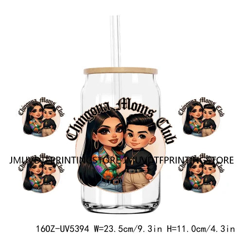 Latina Mexican Mama 16OZ UV DTF Cup Wrap Transfer Sticker Custom Label Durable Waterproof Logo For Libbey Glass Can Chingona Mom