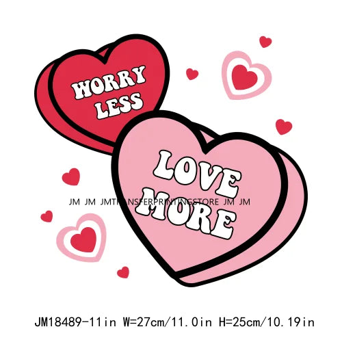 Be Mine Valentine Vibes Love More Worry Less All You Need Is Love XOXO Heart Candy Cold Peel DTF Transfer Stickers For Hoodies