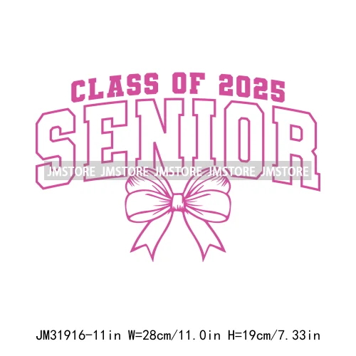 New High School Pink Senior 2025 Grad Squad 2k25 Senior Year Coquette Iron On DTF Transfers Stickers Ready To Press For Hoodies