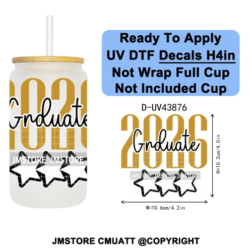 College Grad Class Of 2026 UV DTF Cup Decals Ready To Apply Transfer Stickers Durable Custom Labels For Libbey Glass Can Mugs