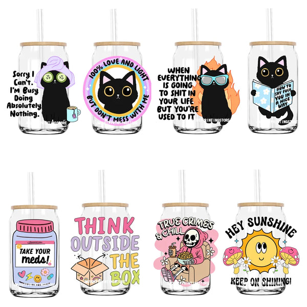 Funny Black Cat With Positive Quote 16OZ UV DTF Cup Wrap Transfer Stickers Custom Label DIY Waterproof Logo For Libbey Glass Can