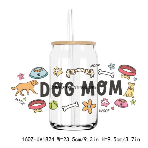 Dog Mom Animals Paw Treats 16OZ UV DTF Cup Wrap Transfer Stickers Custom Labels DIY Durable Waterproof Logo For Libbey Glass Can