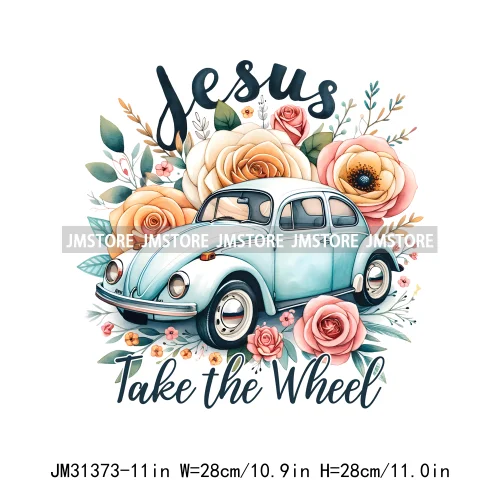 Funny Christian Bible Quotes Jesus Take Take The Wheel Inspiration Faith Iron On DTF Transfer Sticker Ready To Press For Clothes