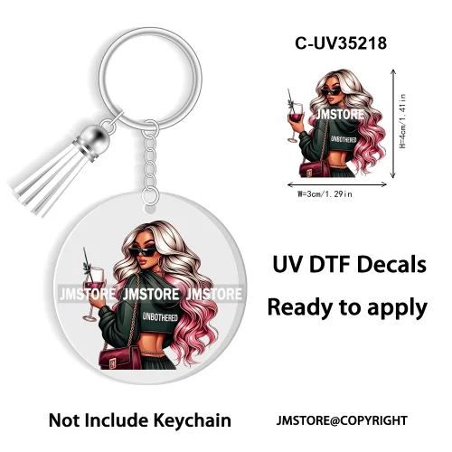 Sassy Girl Sarcastic Saying High Quality WaterProof Ready To Apply UV DTF Stickers For Round Circle Acrylic Keychain Keyring