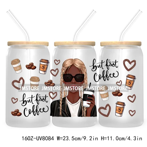 But First Coffee Fashion Lady 16OZ UV DTF Cup Wrap Transfers Stickers Custom Labels Durable Waterproof Logo For Libbey Glass Can