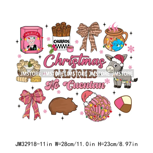 Mexican Christmas Vibes Tis The Season Feliz Navidad Calories No Cuentan Iron On DTF Transfer Sticker Ready To Press For Hoodies