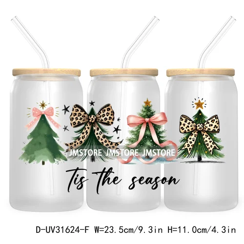 Tis The Season Christmas Tree Santa Coquette Cow 16OZ UV Cup Wrap DTF Transfer Sticker For Libbey Glass Can Cup Tumbler New Year