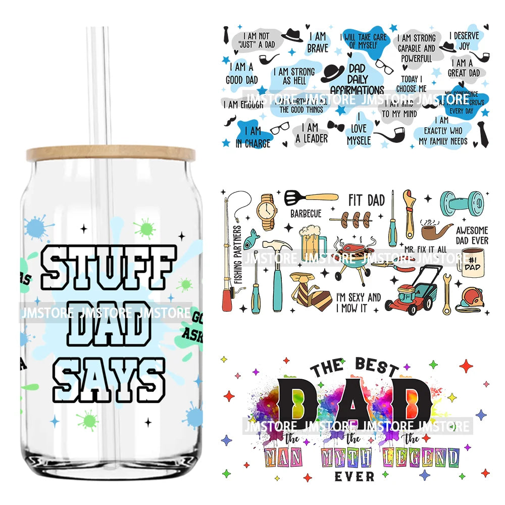 Stuff Dad Says 16OZ UV DTF Cup Wrap Transfers Stickers Custom Labels Father's Day Durable Waterproof Logo For Libbey Glass Can