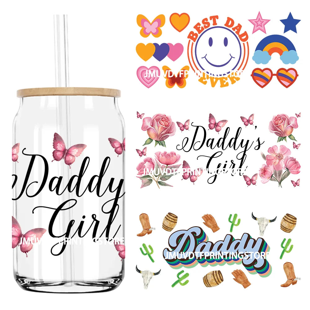Daddy's Girl 16OZ UV DTF Cup Wrap Transfers Stickers Father's Day Custom Durable Waterproof Logo For Libbey Glass Can Best Dad