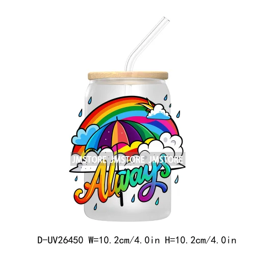 LGBT Quotes UV DTF Transfer Stickers Decals For Libbey Cold Cups Mugs Tumbler Waterproof DIY Custom Logo Labels Rainbow Pride