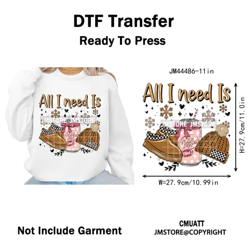 All I Need Is Cozy Winter Drink Coffee Lover Coquette Christmas Iron on Washable DTF Transfer Sticker Ready to Press for Hoodies