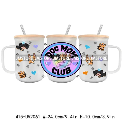 Dog Mom Club UV DTF Glass Can Wrap For 15OZ Mug Coffee Cup Transfer Stickers DIY Custom Logo Labels Cat Paw Affirmations