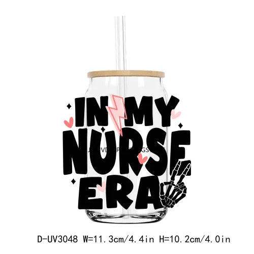 In My Nurse Era UV DTF Transfers Stickers Decals For Libbey Cold Cups Mugs Tumbler Waterproof DIY Logo Nurselife