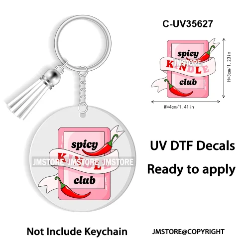 Spicy Books Positive Quotes Romance Book Club WaterProof Logo Ready To Apply UV DTF Stickers For Round Circle Keychain Keyring