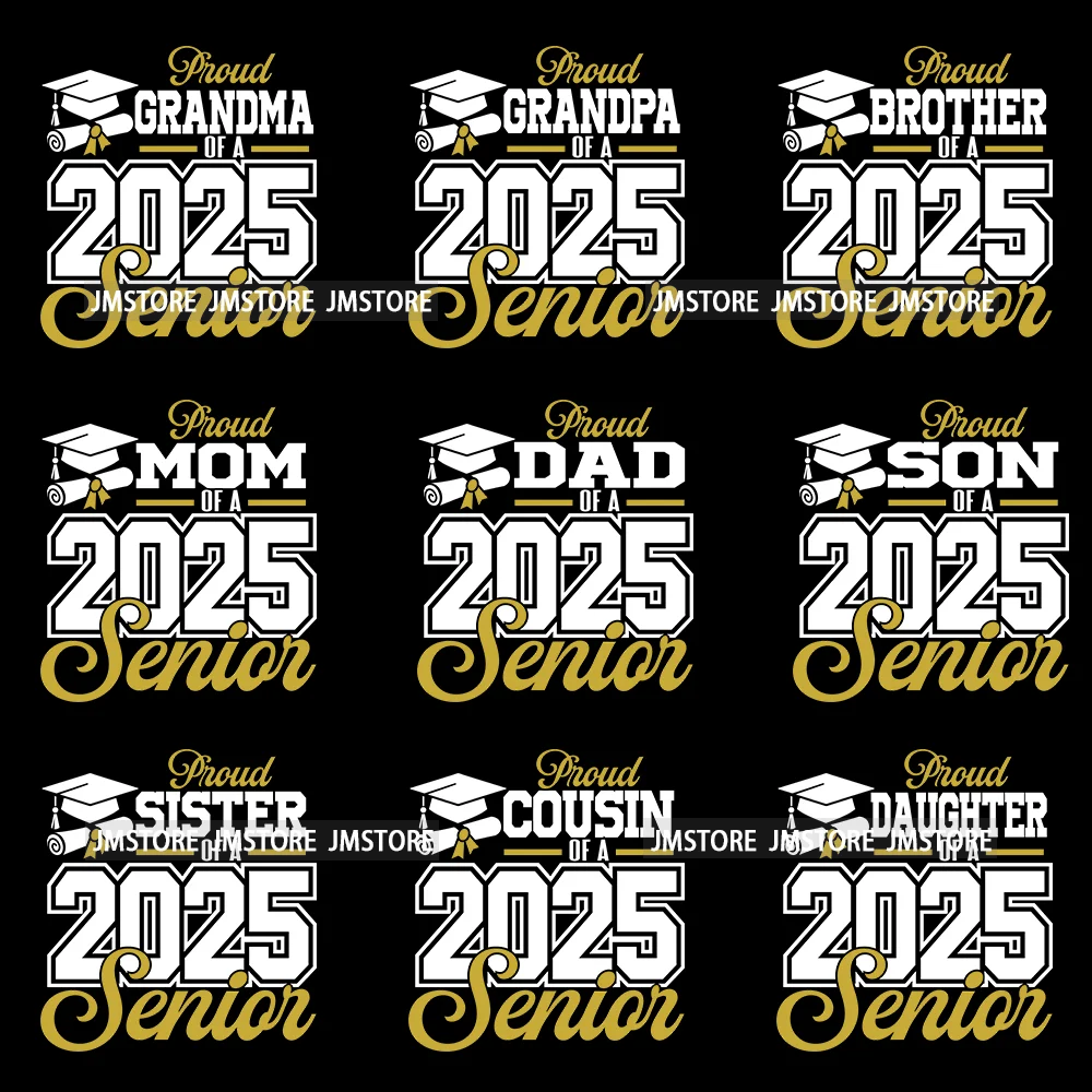 Proud Graduate Family Senior 2025 Dad Mom Brother Sister Iron On DTF Transfers Stickers Ready To Press For Sweatshirts Bags