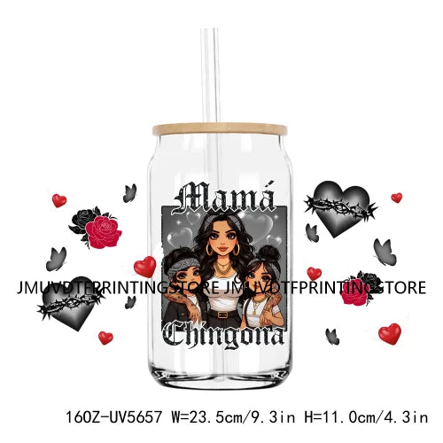 Chingona Chicana Mom 16OZ UV DTF Cup Wrap Transfer Stickers Chibi Mama Custom Label Durable Waterproof Logo For Libbey Glass Can