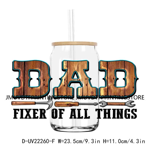 Dad Fixer Of All Things 16OZ UV DTF Cup Wrap Transfer Sticker Baseball Daddy Custom Durable Waterproof Logo For Libbey Glass Can