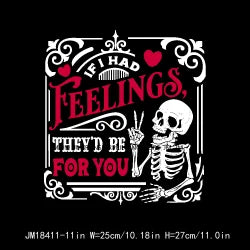 Funny Skeleton Valentine's Day If I Had Feelings They'd Be For You I Steal Hearts Transfer Stickers Ready To Press For T-Shirts