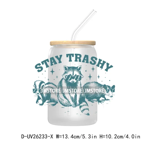 Stay Trashy UV DTF Transfer Stickers Decals For Libbey Cold Cups Mugs Durable Waterproof Custom Logo Labels Funny Raccoon