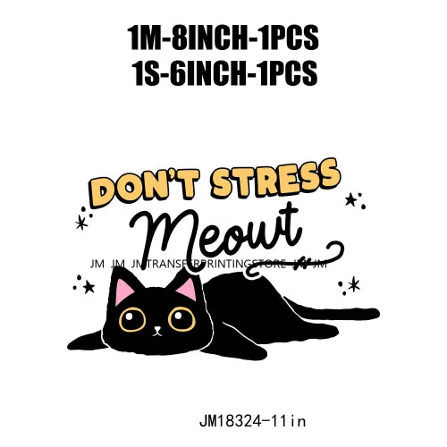 DIY Lovely Cat No Lazy Don't Stress Love And Light Decals Positive Quotes DTF Transfers Stickers Ready To Press For Hoodies