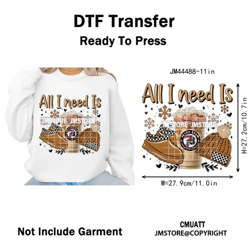 All I Need Is Cozy Winter Drink Coffee Lover Coquette Christmas Iron on Washable DTF Transfer Sticker Ready to Press for Hoodies