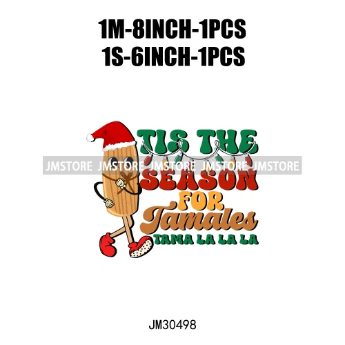 Funny Latina Mexican Culture Tis The Season For Tamales Pan Dulce Concha Christmas Iron On DTF Transfers Stickers For Clothes