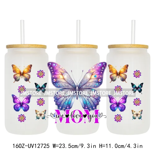 We Love You Mom Butterfly Flowers Mother's Day UV DTF Sticker For 16OZ Libbey Glass Cup Can Wrap Transfer Stickers Custom Labels