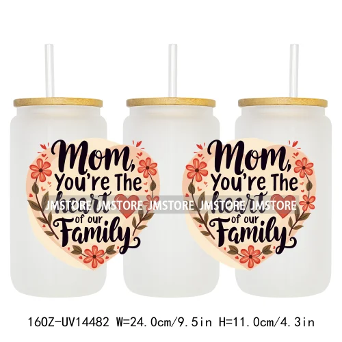 Mother's Day Quotes Mom Love UV DTF Wraps Transfer Sticker Waterproof Custom UV DTF Prints For 16OZ Libbey Glass Can Tumbler Mug