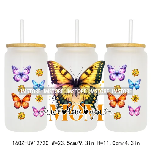 We Love You Mom Butterfly Flowers Mother's Day UV DTF Sticker For 16OZ Libbey Glass Cup Can Wrap Transfer Stickers Custom Labels