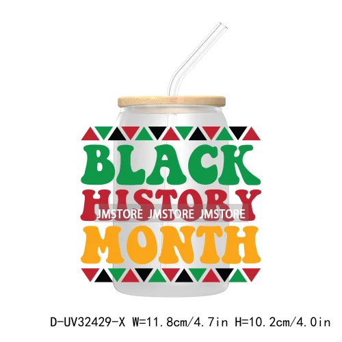 Black History Month Juneteenth African American UV Sticker Decals For Libbey Cold Cups Mugs Tumbler Transfer Stickers Waterproof