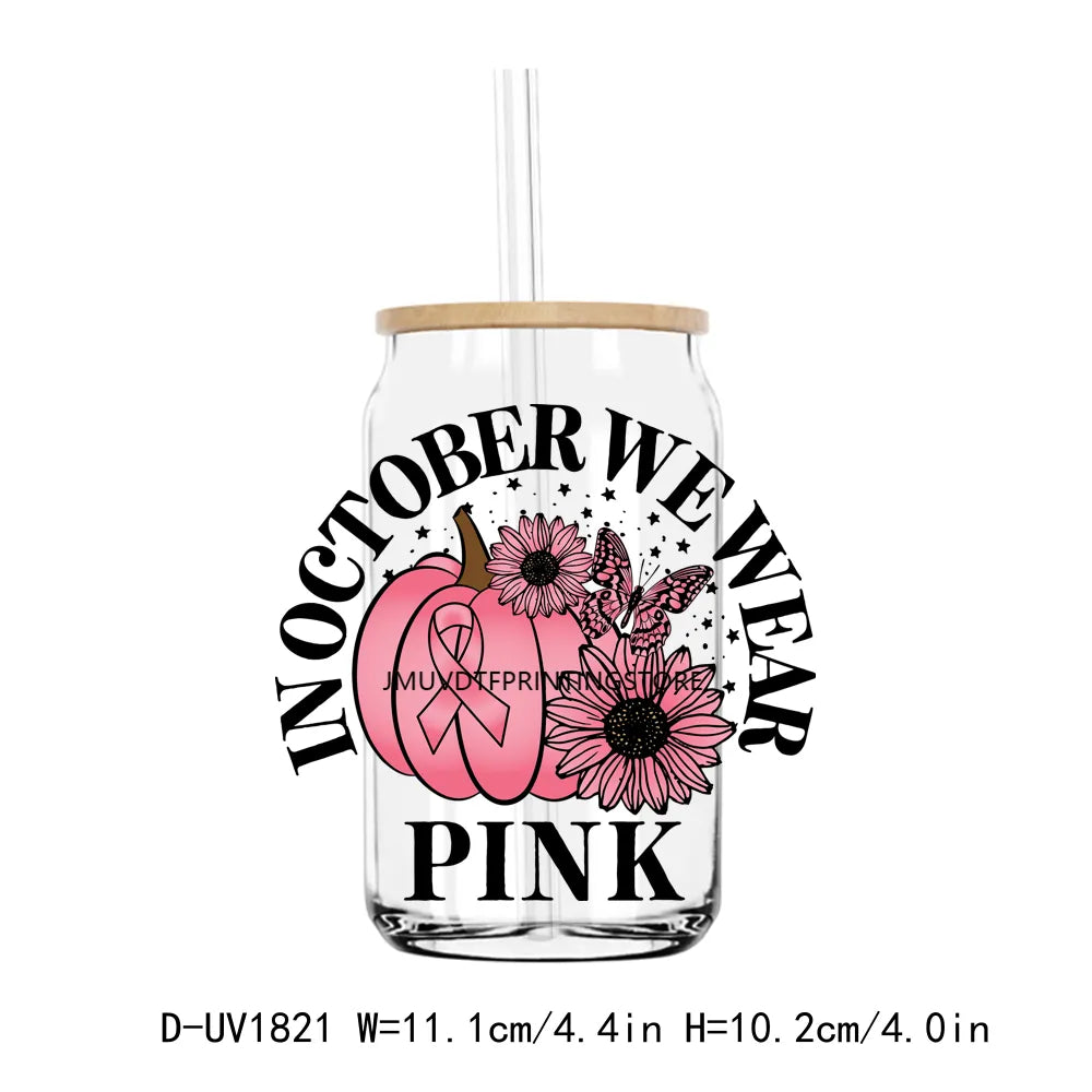 Pink October Breast Cancer UV DTF Transfers Stickers Decals For Libbey Cold Cups Mugs Tumbler Waterproof DIY Craft