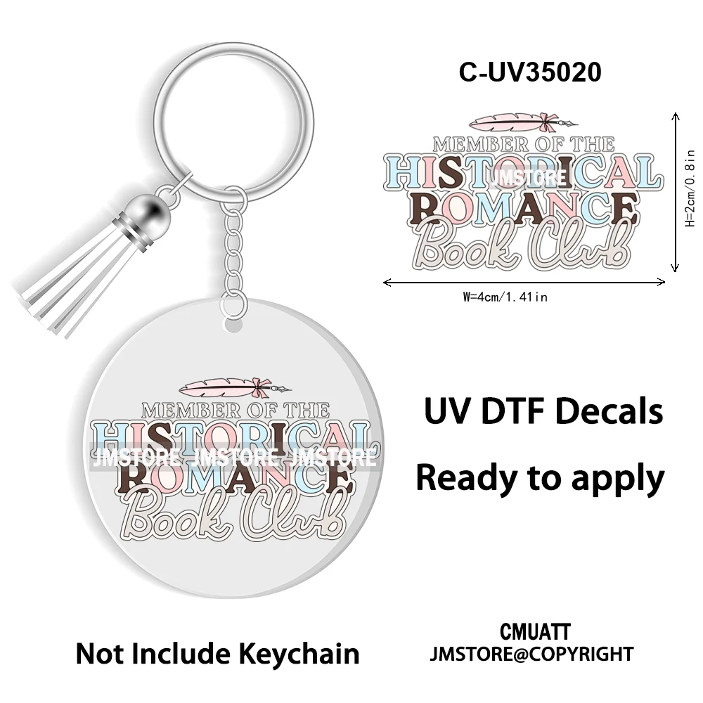 Smells Like Historical Romance Bookish Positive Quotes New WaterProof UV DTF Stickers For Round Circle Acrylic Keychain Key Ring