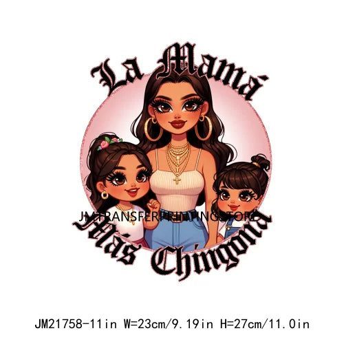 Latina Mexican Chingona Chicana Mom Sayings Hay Comida En La Cas Porque Soy Tu Madre Y Punto DTF Transfer Stickers For Hoodies