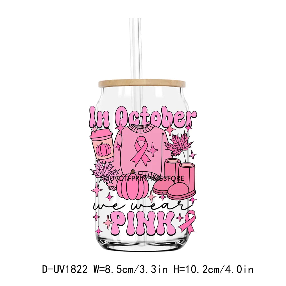 Pink October Breast Cancer UV DTF Transfers Stickers Decals For Libbey Cold Cups Mugs Tumbler Waterproof DIY Craft