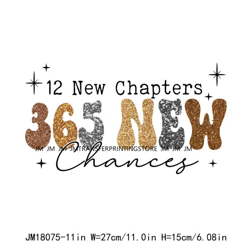 Hello 2024 Plastisol Decals In My 2024 12 New Chapters 365 New Chances Era Faux Glitter DTF Heat Transfer Sticker For Hoodies