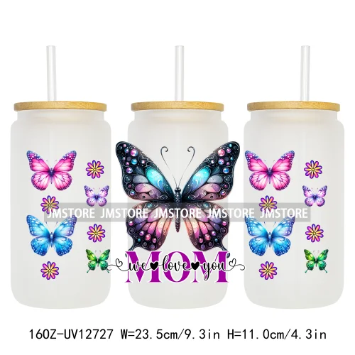 We Love You Mom Butterfly Flowers Mother's Day UV DTF Sticker For 16OZ Libbey Glass Cup Can Wrap Transfer Stickers Custom Labels